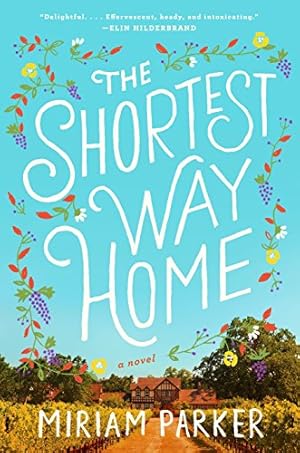 Bild des Verkufers fr The Shortest Way Home: A Novel zum Verkauf von Reliant Bookstore