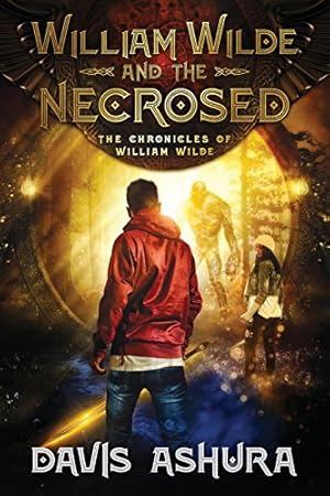 Seller image for William Wilde and the Necrosed (Chronicles of William Wilde) for sale by WeBuyBooks