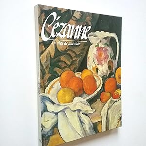 Imagen del vendedor de C�zanne. La obra de una vida a la venta por MAUTALOS LIBRER�A