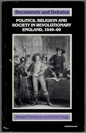 Politics, Religion And Society In Revolutionary England, 1640-60