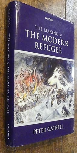 Immagine del venditore per The Making of the Modern Refugee venduto da Tombland Bookshop