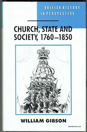 Church, State And Society, 1760-1850