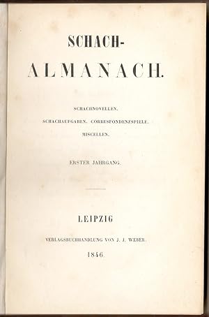 Bild des Verkufers fr Schach-Almanach 1846. Erster jahrgang. (Inscribed by Charles Alexander Gilberg) zum Verkauf von Abauj Antique Bookshop