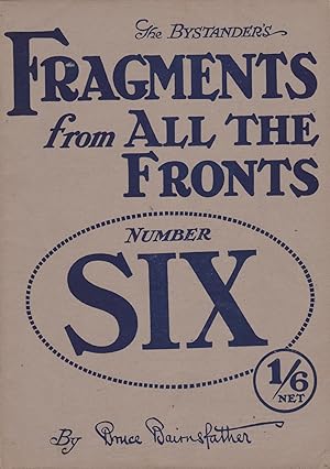 Imagen del vendedor de The Bystander's Fragments from al;l the Fronts. Number Six. a la venta por Bristow & Garland