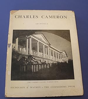 Imagen del vendedor de Charles Cameron (1740-1812). An illustrated monograph of his Life and Work in Russia. Translated bt Nichols de Gren. a la venta por Bristow & Garland