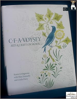 Bild des Verkufers fr C. F. A. Voysey: Arts & Crafts Designer zum Verkauf von BookLovers of Bath