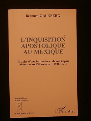 Imagen del vendedor de L'inquisition apostolique au Mexique a la venta por Tant qu'il y aura des livres