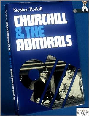 Imagen del vendedor de Churchill and the Admirals a la venta por BookLovers of Bath