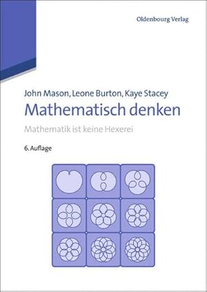 Seller image for Mathematisch denken : Mathematik ist keine Hexerei for sale by AHA-BUCH GmbH