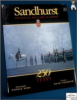 Imagen del vendedor de Sandhurst: The Royal Military Academy: 250 Years a la venta por BookLovers of Bath