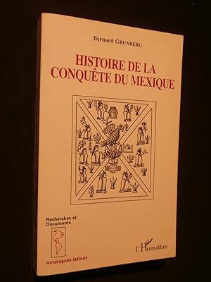 Imagen del vendedor de Histoire de la conqute du Mexique a la venta por Tant qu'il y aura des livres