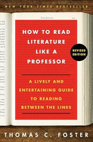 Bild des Verkufers fr How to Read Literature Like a Professor Revised Edition zum Verkauf von Smartbuy