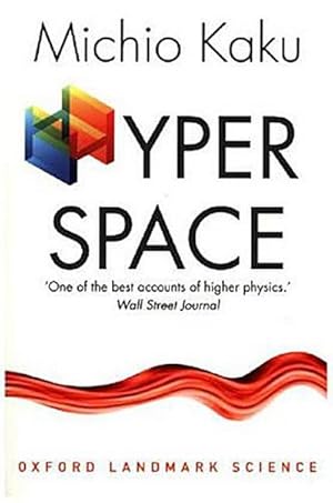 Immagine del venditore per Hyperspace : A Scientific Odyssey through Parallel Universes, Time Warps, and the Tenth Dimension venduto da Smartbuy