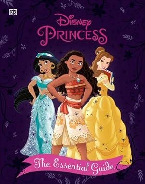 Bild des Verkufers fr Disney Princess The Essential Guide New Edition zum Verkauf von Smartbuy