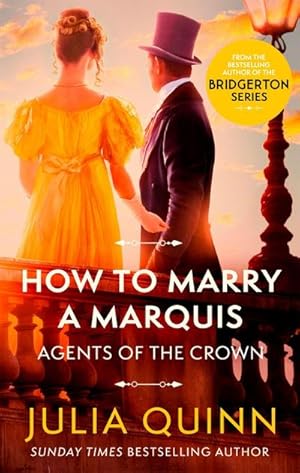 Bild des Verkufers fr How To Marry A Marquis : by the bestselling author of Bridgerton zum Verkauf von Smartbuy