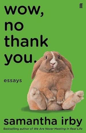 Bild des Verkufers fr Wow, No Thank You : Essays zum Verkauf von Smartbuy