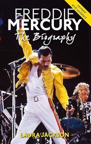 Bild des Verkufers fr Freddie Mercury : The biography zum Verkauf von Smartbuy