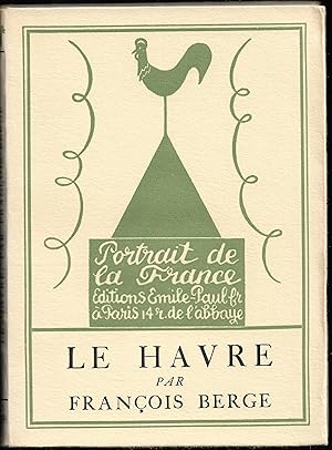 Seller image for PORTRAIT de la FRANCE - LE HAVRE for sale by Liseronsblancs