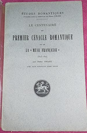 Immagine del venditore per LE CENTENAIRE DU PREMIER CENACLE ROMANTIQUE ET DE LA "MUSE FRANCAISE" 1823-1824 venduto da LE BOUQUINISTE