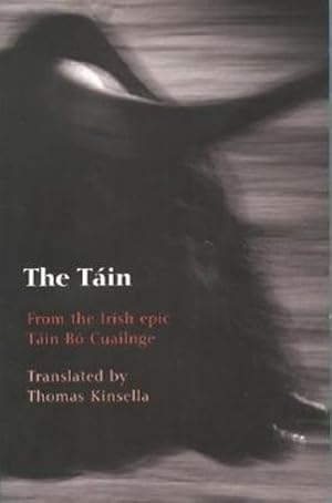 Imagen del vendedor de The Tain : From the Irish epic Tain Bo Cuailnge a la venta por Smartbuy