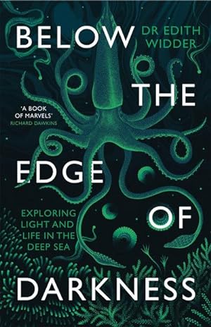 Imagen del vendedor de Below the Edge of Darkness : Exploring Light and Life in the Deep Sea a la venta por Smartbuy