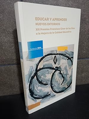 Bild des Verkufers fr Educar y aprender: nuevos entornos. XIX Premio Francisco Giner de los Ros a la Mejora de la Calidad Educativa. zum Verkauf von Lauso Books