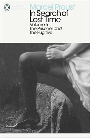 Seller image for In Search of Lost Time: Volume 5 : The Prisoner and the Fugitive for sale by Smartbuy