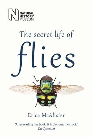 Bild des Verkufers fr The Secret Life of Flies zum Verkauf von Smartbuy