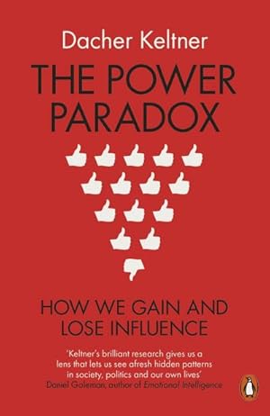 Image du vendeur pour The Power Paradox : How We Gain and Lose Influence mis en vente par Smartbuy