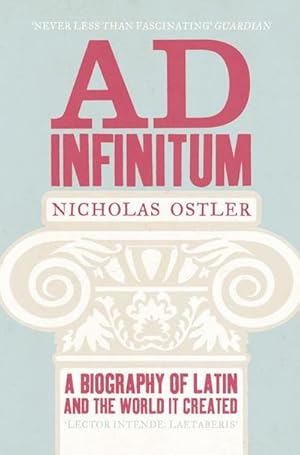 Bild des Verkufers fr Ad Infinitum : A Biography of Latin zum Verkauf von Smartbuy