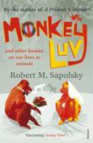 Imagen del vendedor de Monkeyluv : And Other Lessons in Our Lives as Animals a la venta por Smartbuy