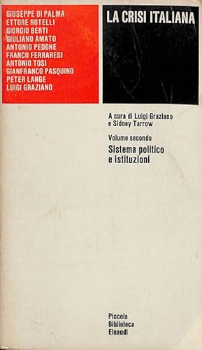 La crisi italiana. Volume 2. Sistema politico e istituzioni