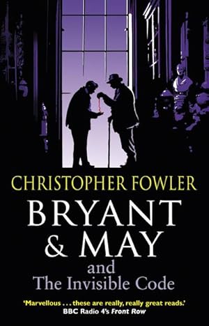 Seller image for Bryant & May and the Invisible Code : (Bryant & May Book 10) for sale by Smartbuy