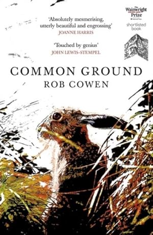 Seller image for Common Ground : One of Britain's Favourite Nature Books as featured on BBC's Winterwatch for sale by Smartbuy