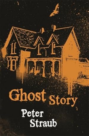 Bild des Verkufers fr Ghost Story : The classic small-town horror filled with creeping dread zum Verkauf von Smartbuy
