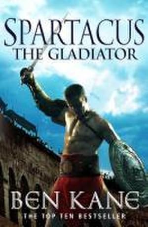 Bild des Verkufers fr Spartacus: The Gladiator : (Spartacus 1) zum Verkauf von Smartbuy