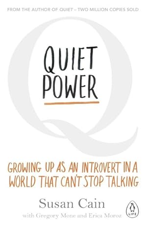 Imagen del vendedor de Quiet Power : Growing Up as an Introvert in a World That Can't Stop Talking a la venta por Smartbuy