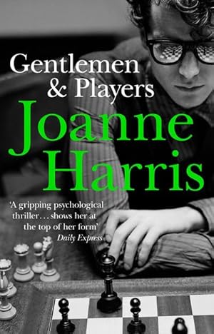Immagine del venditore per Gentlemen & Players : the first in a trilogy of gripping and twisted psychological thrillers from bestselling author Joanne Harris venduto da Smartbuy