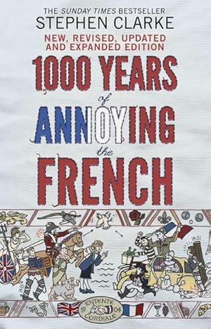 Imagen del vendedor de 1000 Years of Annoying the French a la venta por Smartbuy