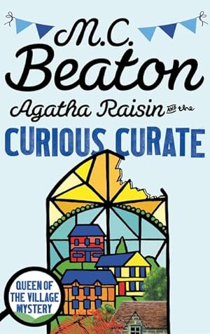 Image du vendeur pour Agatha Raisin and the Curious Curate mis en vente par Smartbuy