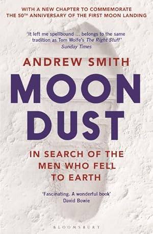 Image du vendeur pour Moondust : In Search of the Men Who Fell to Earth mis en vente par Smartbuy