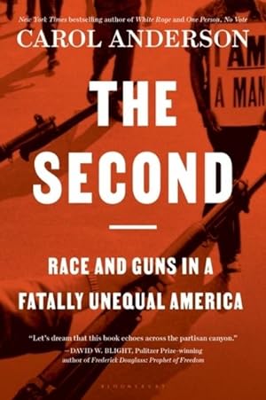 Seller image for The Second : Race and Guns in a Fatally Unequal America for sale by Smartbuy