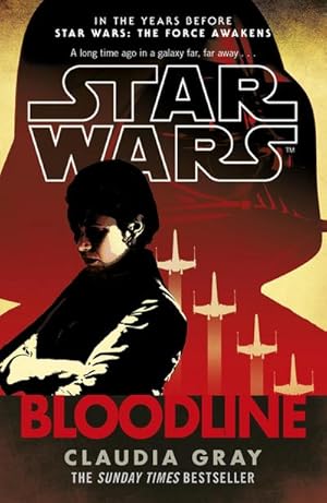 Bild des Verkufers fr Star Wars: Bloodline zum Verkauf von Smartbuy
