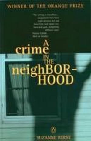 Immagine del venditore per A Crime in the Neighborhood : Winner of the Women's Prize for Fiction venduto da Smartbuy