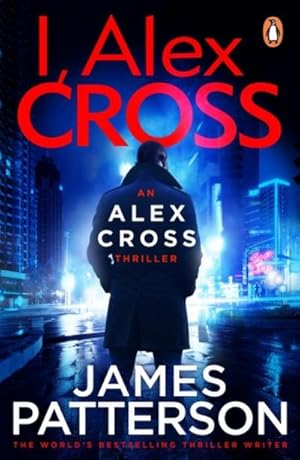 Bild des Verkufers fr I, Alex Cross : (Alex Cross 16) zum Verkauf von Smartbuy