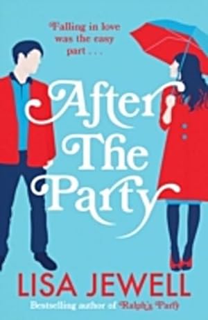 Image du vendeur pour After the Party : The page-turning sequel to Ralph's Party from the bestselling author mis en vente par Smartbuy