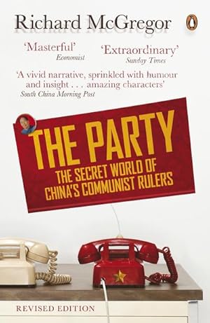 Imagen del vendedor de The Party : The Secret World of China's Communist Rulers a la venta por Smartbuy