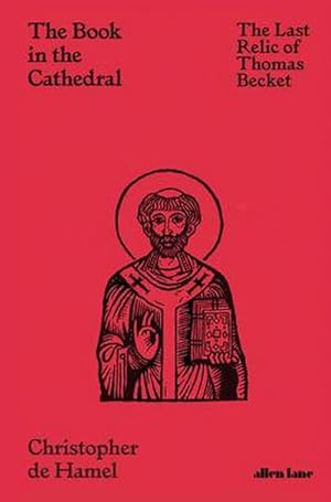 Bild des Verkufers fr The Book in the Cathedral : The Last Relic of Thomas Becket zum Verkauf von Smartbuy