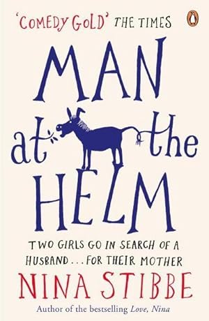 Bild des Verkufers fr Man at the Helm : The hilarious debut novel from one of Britain's wittiest writers zum Verkauf von Smartbuy