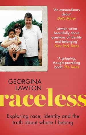Seller image for Raceless : 'A really engaging memoir about identity, race, family and secrets' GUARDIAN for sale by Smartbuy